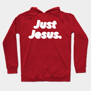 Just Jesus Hoodie